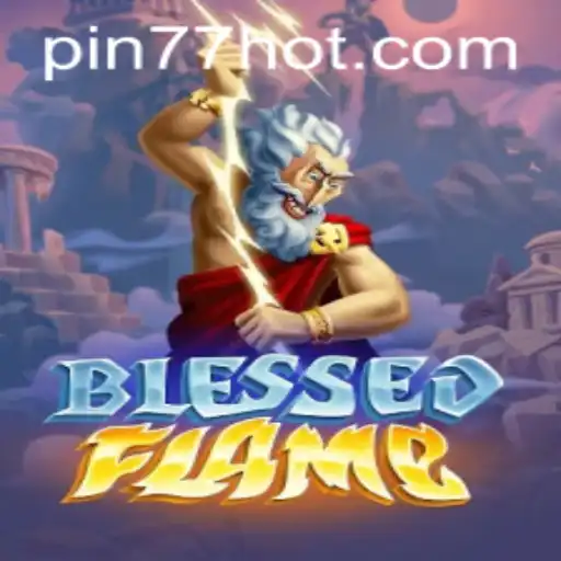 Exploring the Epic Saga of BlessedFlame