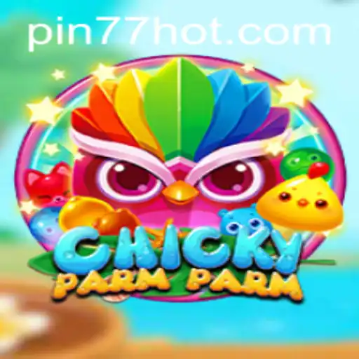 Exploring the Adventures of ChickyParmParm: A Game Overview with PIN77.COM