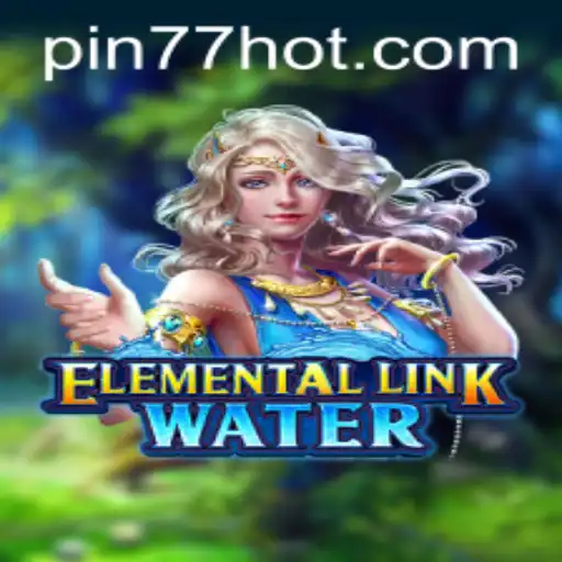 Exploring the Mystical Realms of ElementalLinkWater: A Deep Dive into Gaming Excellence
