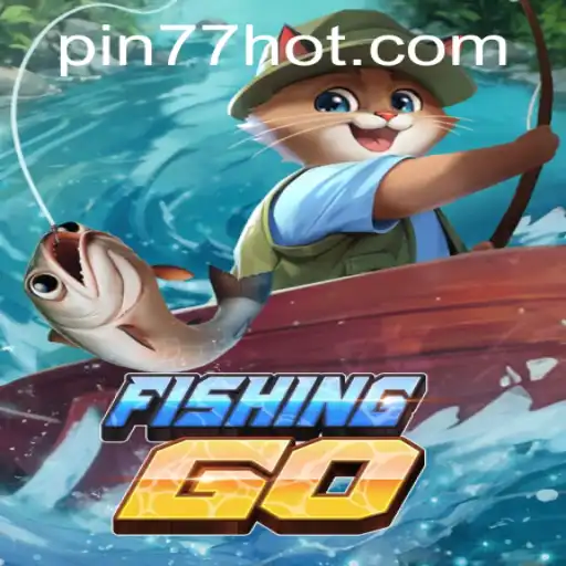 Dive into the Thrilling World of FishingGO at PIN77.COM