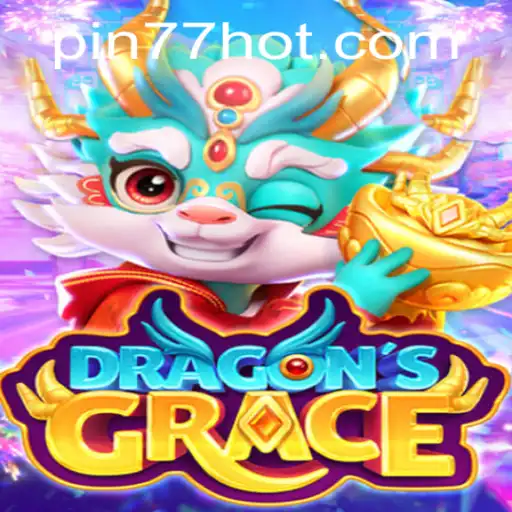 Exploring DragonsGrace: A Comprehensive Guide to the Exciting Realm of PIN77.COM