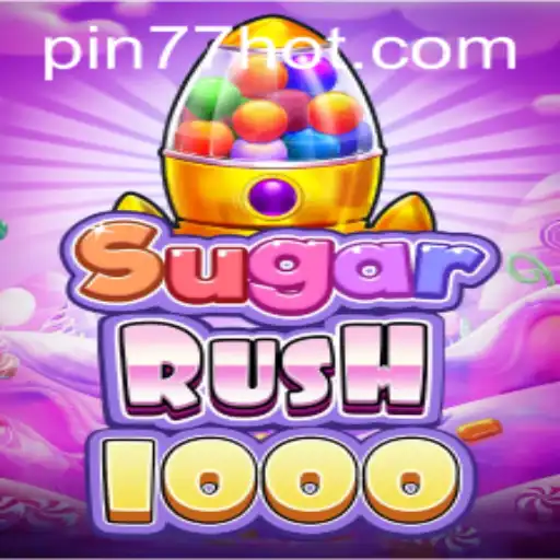 Exploring the Thrills of SugarRush1000 at PIN77.COM