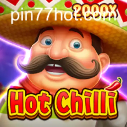 Exploring the Excitement of HotChilli on PIN77.COM