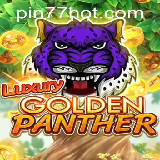 Discovering the Thrilling World of LUXURYGOLDENPANTHER at PIN77.COM