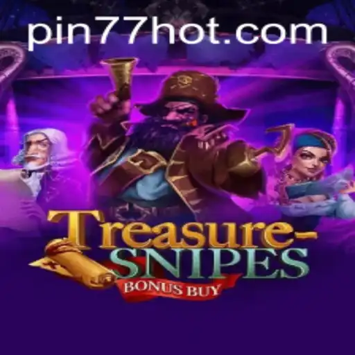 Exploring the Excitement of TreasuresnipesBonusBuy at PIN77.COM
